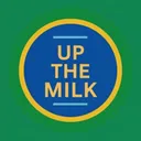 Up The Milk Episode 7 - All We Need Is Another Miracle!