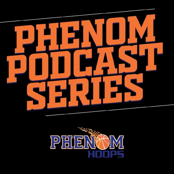 Phenom Hoops Podcast cover art