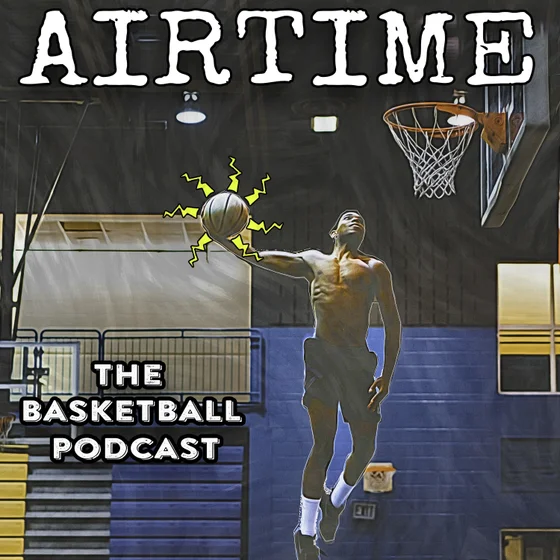 Airtime - The Basketball Podcast cover art