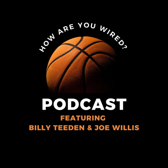 How Are You Wired? Podcast - Steve Tappmeyer, HOF Coach & former NW Missouri State Head Coach